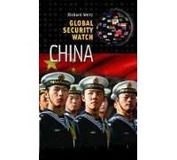 Global Security Watch--China