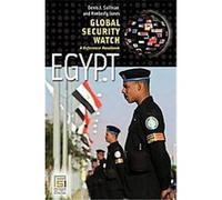 Global Security Watch Egypt, Global Security Watch Series Denis J. Sullivan, Kimberly Jones (Auteur)