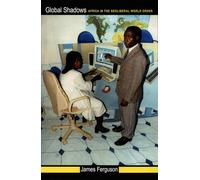 Global Shadows: Africa in the Neoliberal World Order