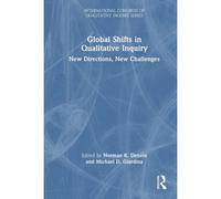 Global Shifts In Qualitative Inquiry