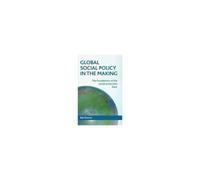 Global Social Policy In The Making