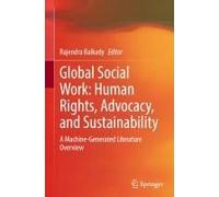 Global Social Work: Human Rights, Advocacy, And Sustainability