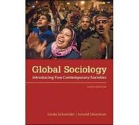 Global Sociology: Introducing Five Contemporary Societies - [Version Originale] Linda Schneider, Arnold Silverman (Auteur)
