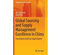 Global Sourcing And Supply Management Excellence In China