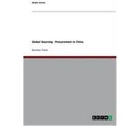 Global Sourcing - Procurement in China Jensen, Hauke (Auteur)