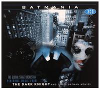 Global Stage Orchestra – Batmania, The Dark Knight et Autres musiques de Batman – CD