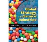 Global Strategy In The Service Industrie Mario Berlin School Of Economics Glowik, Germany (Auteur)