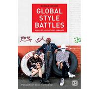 Global style battles: Modes et sud cultures urbaines