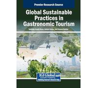 Global Sustainable Practices in Gastronomic Tourism