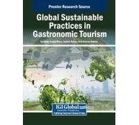 Global Sustainable Practices In Gastronomic Tourism Paperback Book