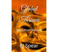 Global Thrones: Satire from the Seat