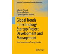 Global Trends In Technology Startup Project Development And Management