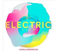 Global Underground: Electric Calm 7 / Various by VARIOUS ARTSTS [Audio CD] NEUF