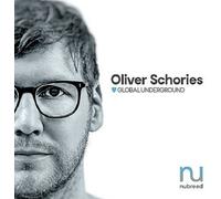 GLOBAL UNDERGROUND: NUBREED 10, OLIVER SCHORIES, TILL KRUGER, OKAIN 2 CD NEUF