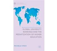 Global University Rankings & The Mediati Michelle Stack, (Auteur)