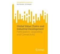 Global Value Chains And Industrial Development