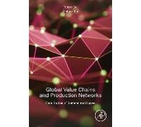 Global Value Chains And Production Networks