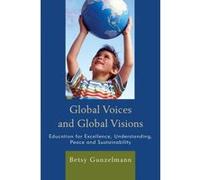 Global Voices and Global Visions - [Version Originale] Betsy Gunzelmann (Auteur)