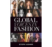 GLOBAL VOICES IN FASHION