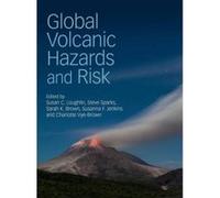 Global Volcanic Hazards and Risk - [Version Originale] Susan Loughlin, Steve Sparks, Sarah Brown, Susanna Jenkins (Auteur)