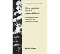 Global Warming Policy in Japan and Britain by Shizuka Oshitani Shizuka Oshitani (Auteur)