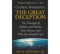 Global Warming: The Great Deception