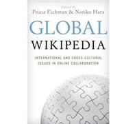 Global Wikipedia Pnina Fichman, Noriko Hara (Auteur)