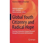 Global Youth Citizenry And Radical Hope