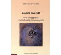 Globale diversité Pour une approche multiculturelle du management - Dominique De Courcelles - Ecole Polytechnique Eds - broché - Etude