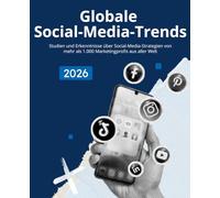 Globale Social-Media-Trends 2026: Studien und Erkenntnisse über Social-Media-Strategien von mehr als 1.000 Marketingprofis aus aller Welt