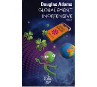 Globalement inoffensive Tome 5 - Mostly harmless - Douglas Adams - Gallimard - Poche - Roman