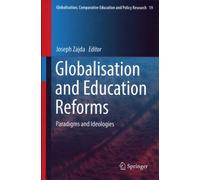 Globalisation And Education Reforms - Paradigms And Ideologies