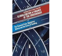 Globalisation And Finance At The Crossroads