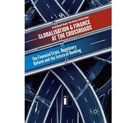 Globalisation And Finance At The Crossroads
