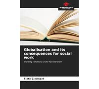 Globalisation and its consequences for social work