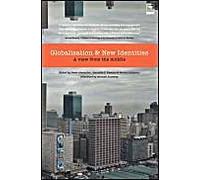 Globalisation And New Identities: A View From The Middle