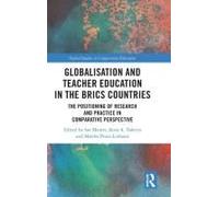 Globalisation And Teacher Education In The Brics Countries