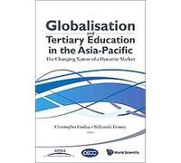 Globalisation and Tertiary Education in the Asia-pacific
