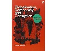 Globalisation, Democracy and Corruption: an Indian Perspective (Critical Debates on History & Politics) - [Version Originale] Inconnu (Auteur)