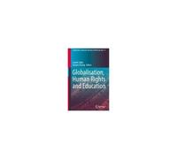 Globalisation, Human Rights And Education