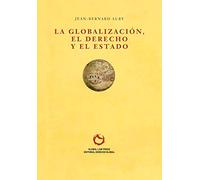 Globalisation, le droit et l'Etat