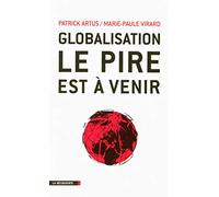 Globalisation, le pire est à venir
