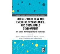 Globalisation, New And Emerging Technologies, And Sustainable Development