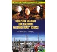 Globalisation, Sustainable Rural Development And Common Property Resources