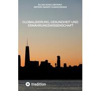 Globalisierung, Gesundheit und Ernährungswissenschaft