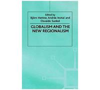 Globalism And The New Regionalism