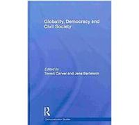 Globality, Democracy and Civil Society Terrell Carver (Auteur)