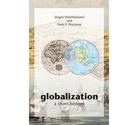 Globalization: A Short History
