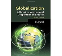 Globalization: A Threat To International Cooperation And Peace?