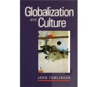 Globalization and Culture by John Nottingham Trent University Tomlinson John Tomlinson (Auteur)